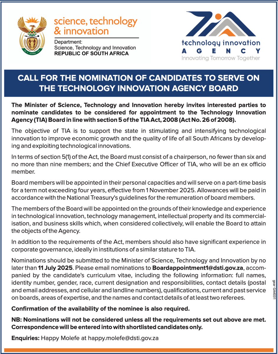 The Minister of Science, Technology and Innovation hereby invites interested parties to nominate candidates to be considered for appointment to the Technology Innovation Agency (TIA) Board in line with section 5 of the TIA Act, 2008 (Act No. 26 of 2008).
#TIA #DSTI