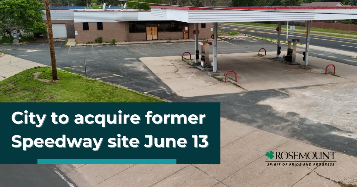 Big news for Rosemount! The City is set to purchase the former Speedway site located at 14515 Dodd Blvd. to support neighborhood revitalization efforts. Demolition and redevelopment planning are to begin after June 13. Read more: rosemountmn.gov/CivicAlerts.as…