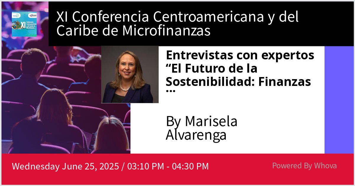 I am speaking at XI Conferencia Centroamericana y del Caribe de Microfinanzas. Please check out my talk if you're attending the event!  - via #Whova event app