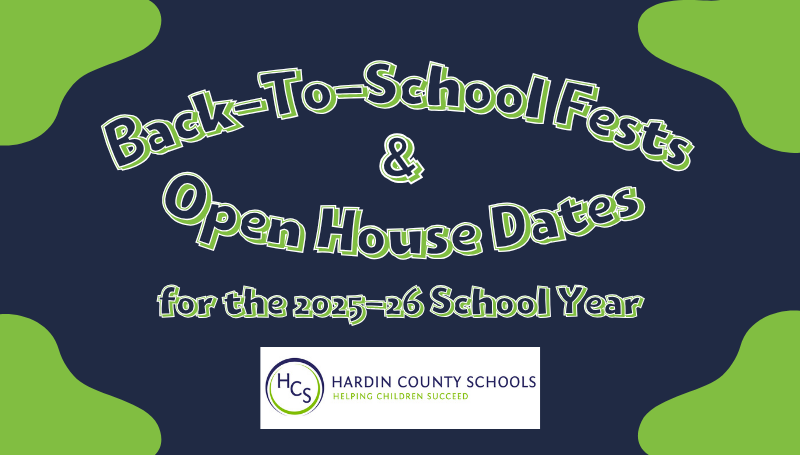 MARK YOUR CALENDERS NOW!!  Here is the list of dates and times for Back-to-School Fests and School Open Houses.  hardin.kyschools.us/parents/2025-s… #HCSDifferenceMaker #DistrictOfOpportunities