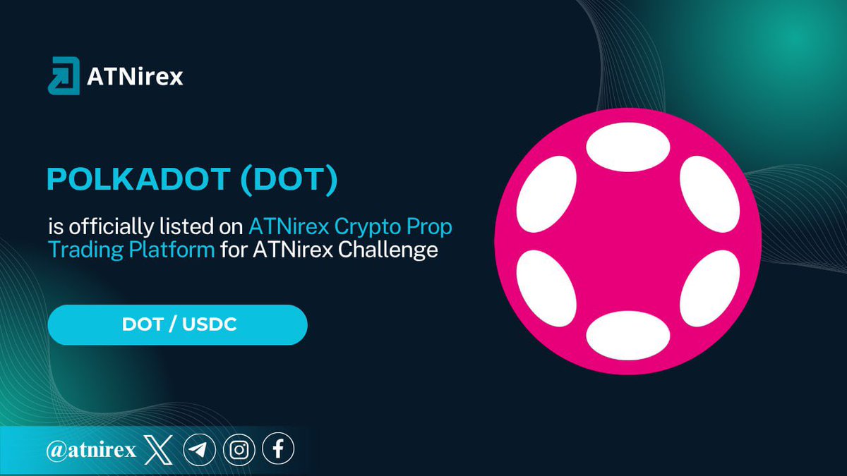atnirex's tweet photo. [New Listing]

@Polkadot ($DOT/$USDC) is officially listed on ATNirex Crypto Prop Trading Platform for ATNirex Challenge!

Trade $DOT: https://t.co/5B2Wvmdb9Z

#ATNirex #DOT #Polkadot #CryptoPropTradingPlatform https://t.co/Oz4IlcXMWX