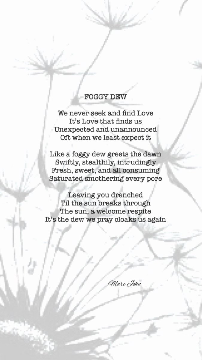 WordsmithMarcJ's tweet image. FOGGY DEW
💧💙💫

#poetry #poemas #writer  #Art 

True Love is the Ultimate Muse for any Artist. Check out my Artists Page The Muse Artists Corner in my Bio💫