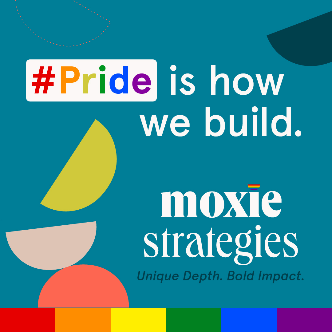 Pride is built into how we show up, how we lead, and what we fight for.

Pride is Moxie.

From the parade to the gala to the strategy table, we’re showing up with joy, gratitude, and purpose.

#PrideMonth #MoxieStrategies