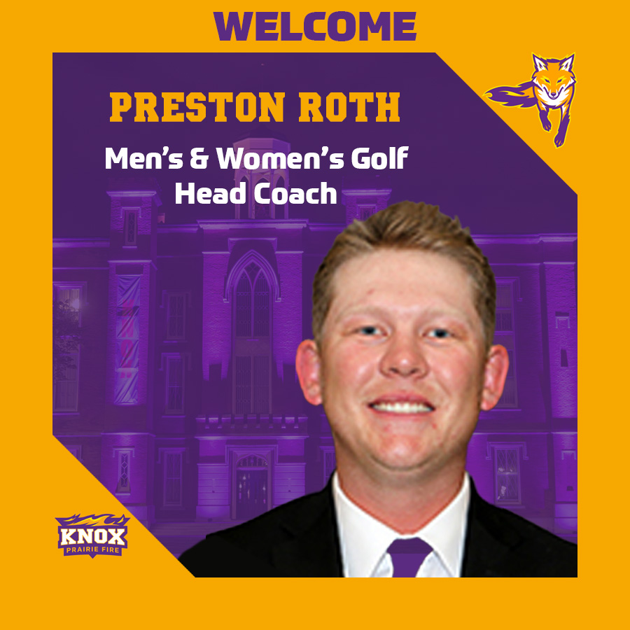 Knox Prairie Fire (@knoxprairiefire) on Twitter photo Please joins us in welcoming our new head coach of <a href="/knox_golf/">Knox College Prairie Fire Golf</a>, Preston Roth!
#GoFire
bit.ly/3SMwONY Please joins us in welcoming our new head coach of <a href="/knox_golf/">Knox College Prairie Fire Golf</a>, Preston Roth!
#GoFire
bit.ly/3SMwONY