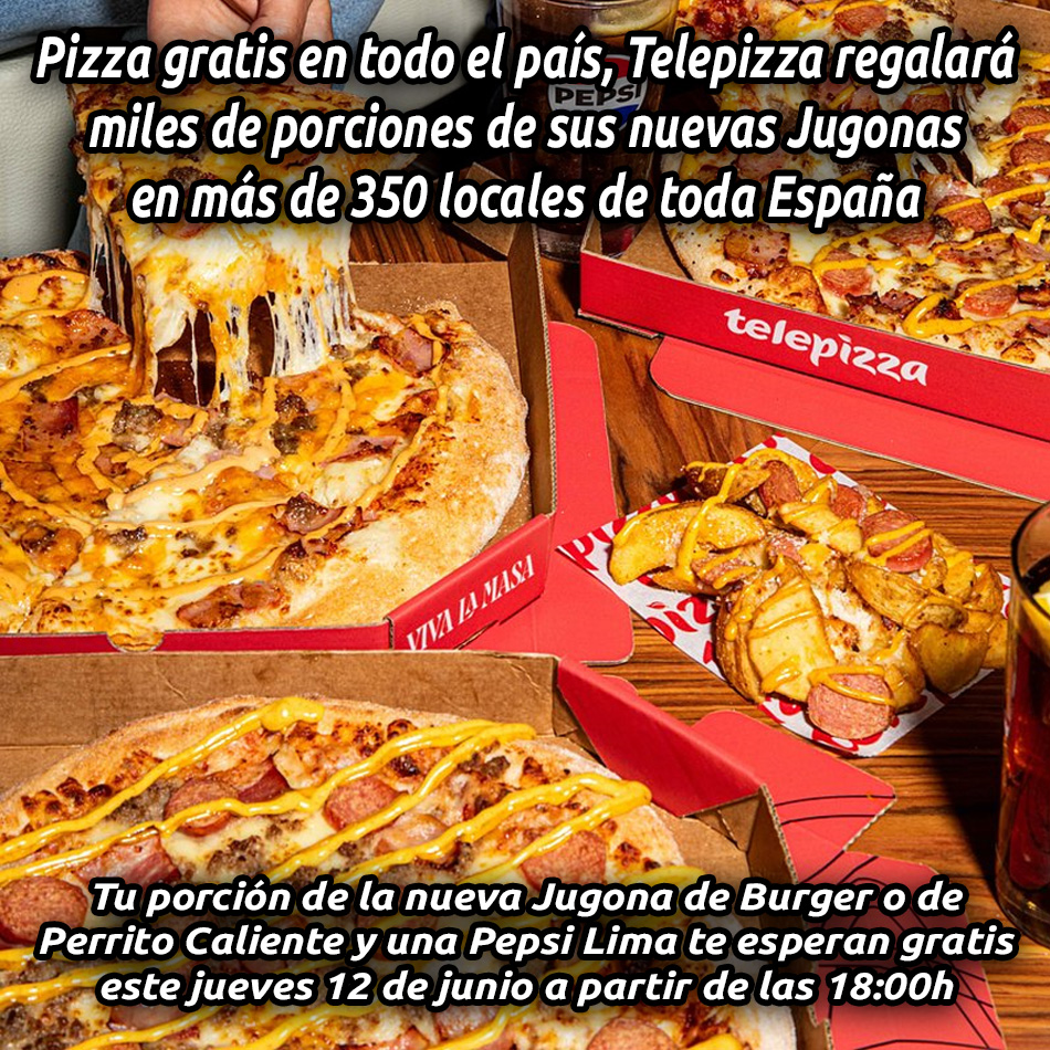 Hostelería en Valencia (Periódico Gastronómico) (@hosteleriaenvlc) on Twitter photo Pizza gratis en todo el país, Telepizza regalará miles de porciones de sus nuevas Jugonas en más de 350 locales de toda España
hosteleriaenvalencia.com/noticias.asp?i…
<a href="/telepizza_es/">Telepizza España 🍕</a> <a href="/Pepsi_es/">Pepsi España</a> #PizzaGratis #Telepizza #Jugonas #PizzaLovers #ComidaGratis #PepsiLima #SalsaHeinz #HosteleriaEnValencia Pizza gratis en todo el país, Telepizza regalará miles de porciones de sus nuevas Jugonas en más de 350 locales de toda España
hosteleriaenvalencia.com/noticias.asp?i…
<a href="/telepizza_es/">Telepizza España 🍕</a> <a href="/Pepsi_es/">Pepsi España</a> #PizzaGratis #Telepizza #Jugonas #PizzaLovers #ComidaGratis #PepsiLima #SalsaHeinz #HosteleriaEnValencia