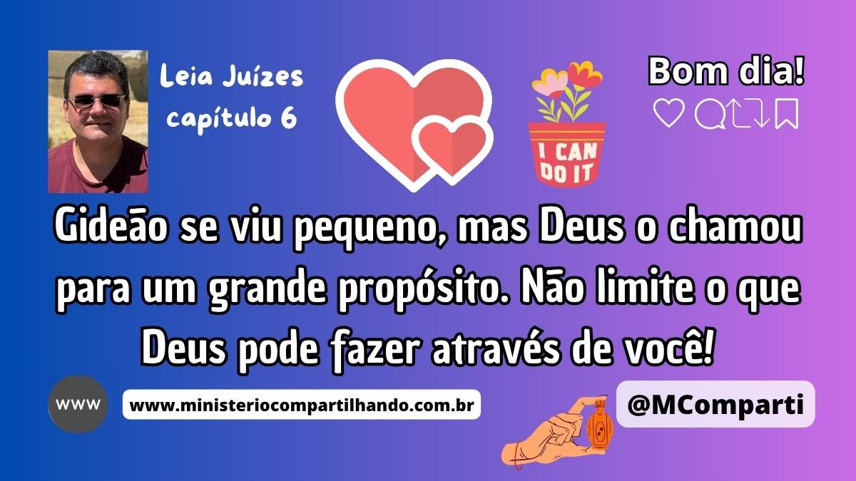 MComparti's tweet photo. Bom dia! Leia Juízes 6.
Gideão se viu pequeno, mas Deus o chamou para um grande propósito. Não limite o que Deus pode fazer através de você!
Graça, Paz e Alegria!
#chamado #DeusAge #propósito #Juízes #PalavraDeDeus #DeuséFiel #MinisterioCompartilhando #CompartilhandoNaWeb #Bíblia https://t.co/6XALwbTZE1