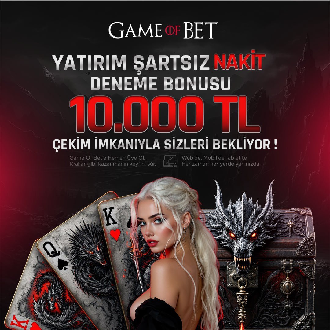 💸Yatırım şartsız 10.000 TL #DenemeBonusu Game Of Bet’te seni bekliyor! 💸

💸 Anında çekim fırsatıyla #NakitKazanç şimdi çok kolay! 

🔥 Hemen katıl, #GameOfBet ayrıcalığını yaşa! 🔥

🚀 Hızlı davran, bu günün starı sen ol gobgiris.net/gameofbet