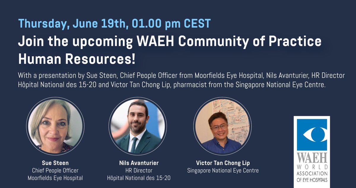 WAEH - eyehospitals (@waeh) on Twitter photo #WAEH Community of Practice for Human Resources on June 19, 1 PM CEST with Sue Steen from <a href="/Moorfields/">Moorfields Eye Hospital NHS Foundation Trust</a>, Nils Avanturier from @Hôpital National des <a href="/Quinze_Vingts/">QUINZE-VINGTS</a> and Victor Tan Chong Lip from <a href="/snec_seri/">snec_seri</a>! Register via: waeh.org/agenda/waeh-co… #WAEH Community of Practice for Human Resources on June 19, 1 PM CEST with Sue Steen from <a href="/Moorfields/">Moorfields Eye Hospital NHS Foundation Trust</a>, Nils Avanturier from @Hôpital National des <a href="/Quinze_Vingts/">QUINZE-VINGTS</a> and Victor Tan Chong Lip from <a href="/snec_seri/">snec_seri</a>! Register via: waeh.org/agenda/waeh-co…