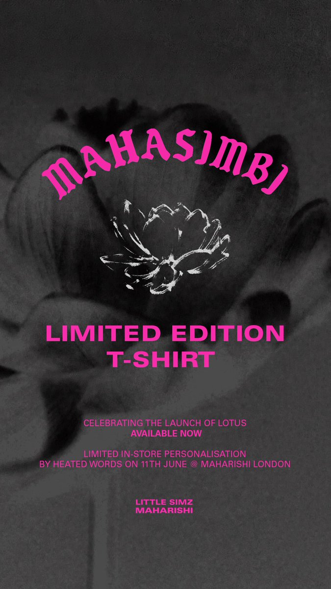 LittleSimz's tweet image. LONDON 🗣️ I’ll be doing a pop up tomorrow down at the @maharishistore store in soho from 2pm - 6pm to celebrate the release of LOTUS with a limited run of T-shirts! I’ll be down there so come say hi :) - You can also grab a T-shirt over at Maharishistore.com 🪷