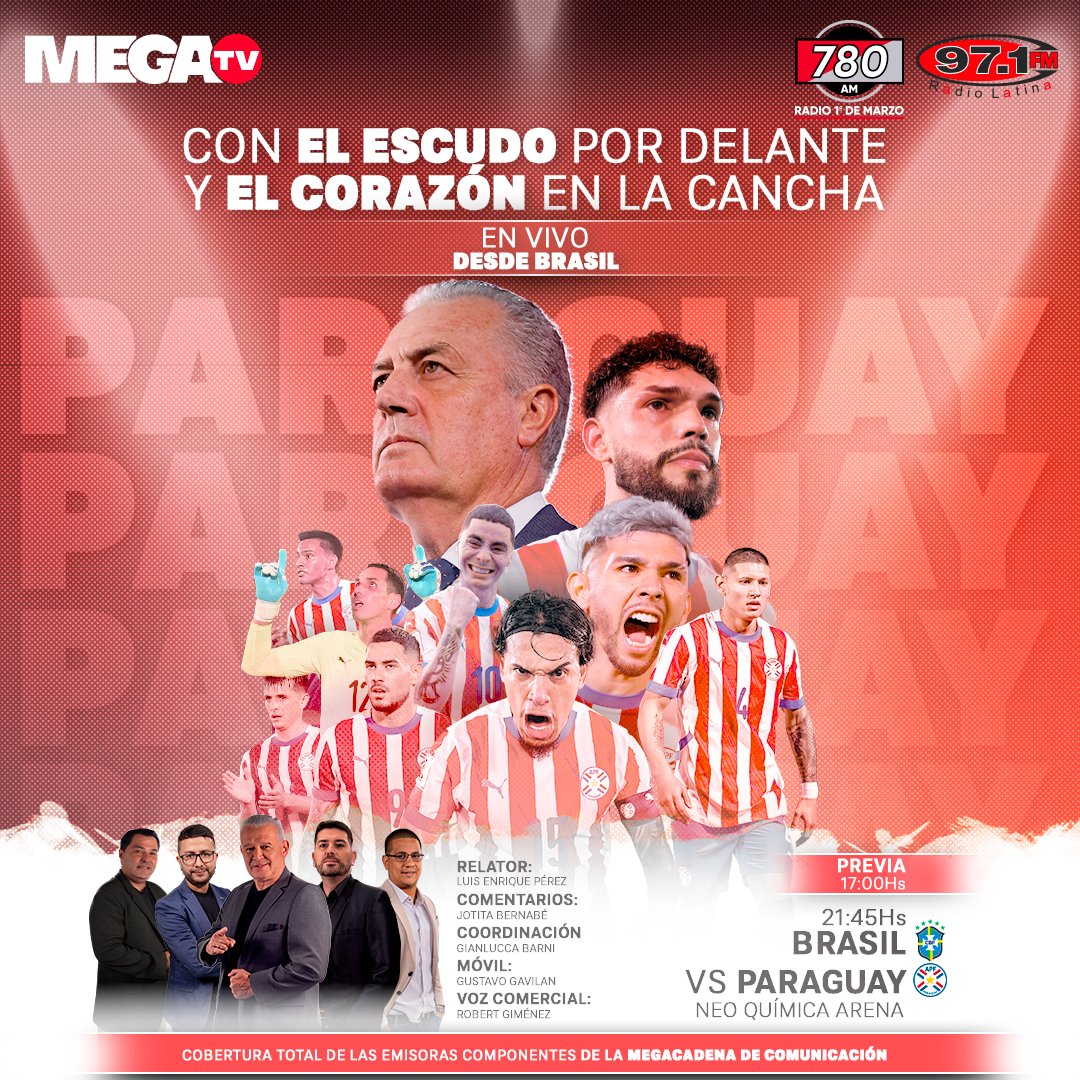 Deporte Total 📻⚽️🇵🇾 (@deportetotal780) on Twitter photo ¡POR EL OBJETIVO! 🇵🇾
⚽️ Brasil vs Paraguay
Relatos: <a href="/LuisEnriquePy/">Luis Enrique Pérez</a>
Comentarios: <a href="/jotabernabe/">Jotita Bernabe</a>
Móvil: <a href="/gutavitogavilan/">GUSTAVITO GAVILAN</a>
Coordinación: <a href="/GianluccaBarni/">Gianlucca Barni</a>
Voz comercial: Robert Giménez
📻Previa: 17:00 h <a href="/780AM/">Radio 780 AM</a> y desde las 20:00 h Radio Latina. Cobertura total en vivo desde São Paulo ¡POR EL OBJETIVO! 🇵🇾
⚽️ Brasil vs Paraguay
Relatos: <a href="/LuisEnriquePy/">Luis Enrique Pérez</a>
Comentarios: <a href="/jotabernabe/">Jotita Bernabe</a>
Móvil: <a href="/gutavitogavilan/">GUSTAVITO GAVILAN</a>
Coordinación: <a href="/GianluccaBarni/">Gianlucca Barni</a>
Voz comercial: Robert Giménez
📻Previa: 17:00 h <a href="/780AM/">Radio 780 AM</a> y desde las 20:00 h Radio Latina. Cobertura total en vivo desde São Paulo