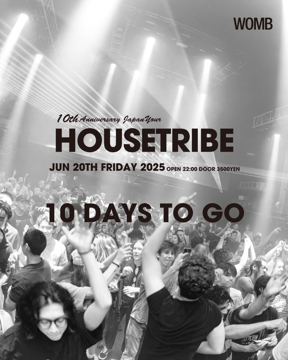 SamTroy84's tweet image. 6/20開催!!!
The countdown is on!
From Japan To The Worldを掲げてきたTECH-HOUSEの最前線イベント
HOUSETRIBEがいよいよ10周年を迎える。6/20まであと10日!!!
@housetribe_tyo @WOMB_Tokyo
