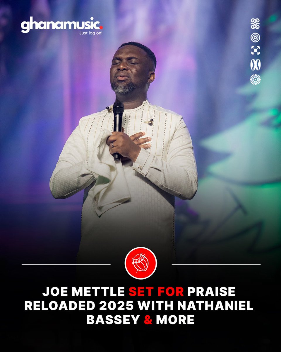 Ghana Music (@ghanamusic) on Twitter photo “Praise Reloaded” 2025 hosted by Joe Mettle (<a href="/jmettle/">Joe mettle</a> ) is a free gospel festival of worship and thanksgiving on June 29th. Join Joe Mettle alongside celebrated gospel stars Nathaniel Bassey, Ntokozo Mbambo, and Akesse Brempong for an unforgettable night of worship, praise, and “Praise Reloaded” 2025 hosted by Joe Mettle (<a href="/jmettle/">Joe mettle</a> ) is a free gospel festival of worship and thanksgiving on June 29th. Join Joe Mettle alongside celebrated gospel stars Nathaniel Bassey, Ntokozo Mbambo, and Akesse Brempong for an unforgettable night of worship, praise, and