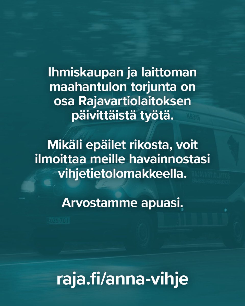 Ihmiskaupan ja laittoman maahantulon torjunta on osa Rajavartiolaitoksen päivittäistä työtä. Mikäli epäilet rikosta, voit ilmoittaa meille havainnostasi vihjetietolomakkeella. Arvostamme apuasi. 

➡️ raja.fi/anna-vihje

#annavihje
