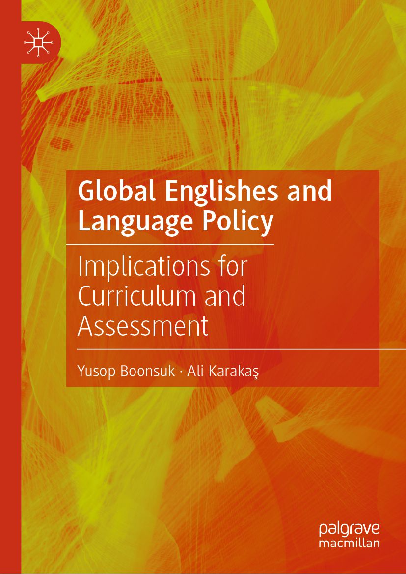 Palgrave_Ling's tweet photo. #NewBook alert: 'Global Englishes and Language Policy: Implications for Curriculum and Assessment' by Yusop Boonsuk &amp; Ali Karakaş has been #PublishedByPalgrave!

This book provides guidance on adapting teaching to the realities of Global Englishes.

Buy: https://t.co/aKuVykS5e1 https://t.co/rIZRaJiVGQ