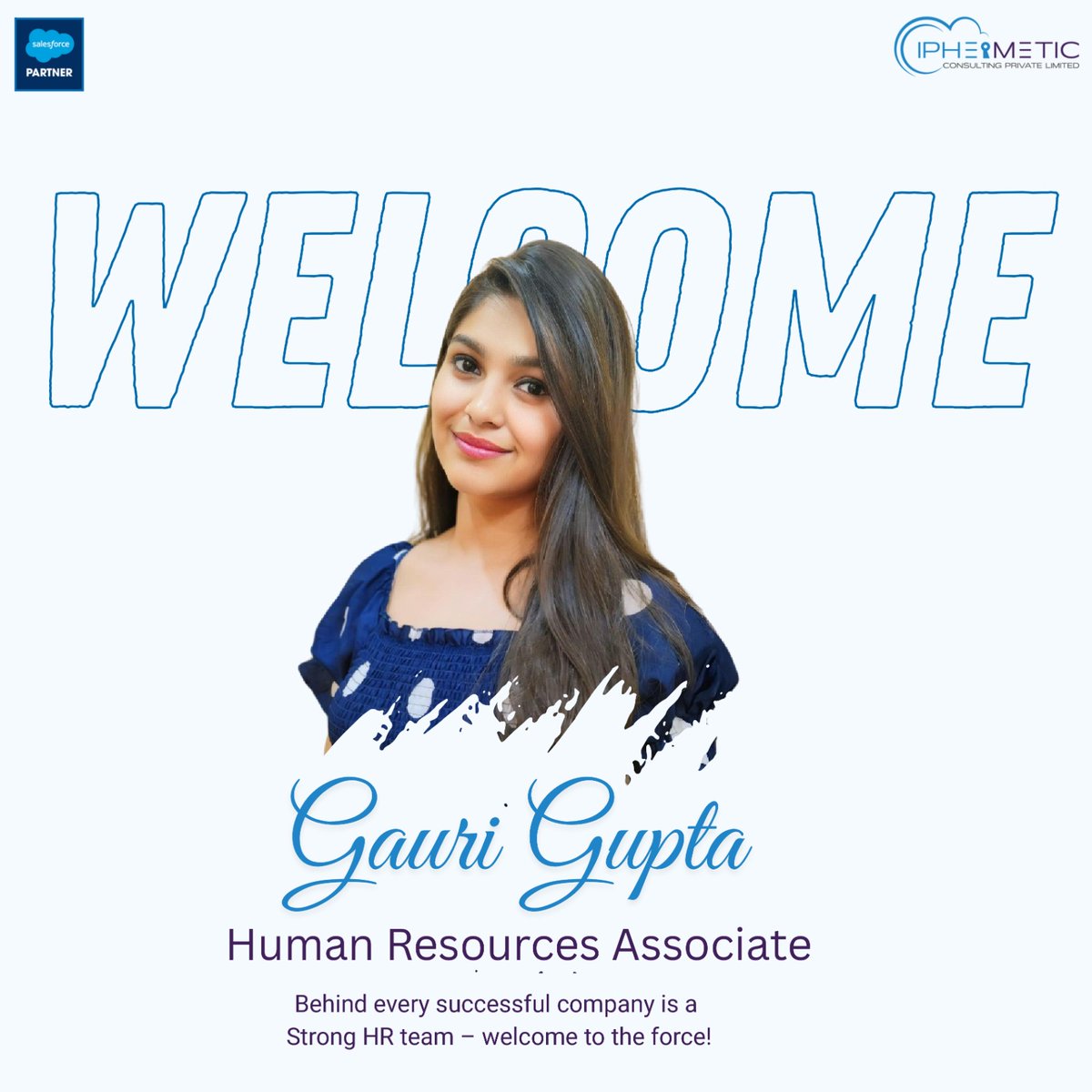 🌟Welcome to the Team, Gauri Gupta!

We are thrilled to welcome to the Human Resources Department at Ciphermetic Consulting Private Limited!🎉

#WelcomeAboard #NewJoiner #HumanResources #hiring #HRDepartment #CareerJourney #CiphermeticConsulting #salesforce #jobopportunity