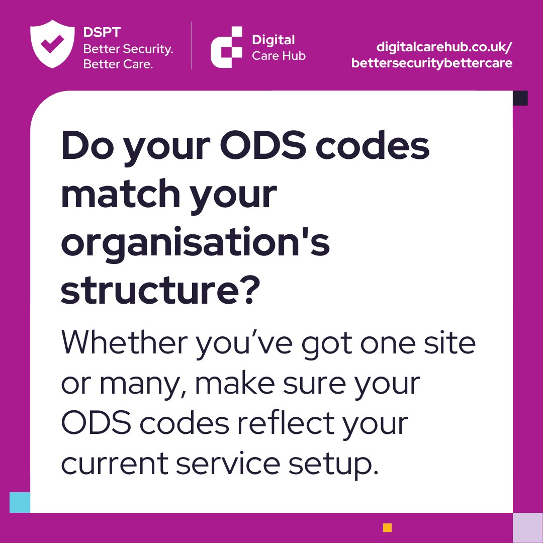 Accurate ODS codes are essential for reflecting your service correctly in the DSPT. Whether you run a single site or multiple, your ODS code needs to match your structure. It helps ensure the right people can see your progress and keeps your records clear. Now is the time to