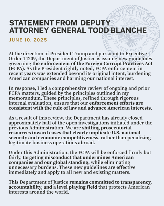 Todd Blanche (@dagtoddblanche) on Twitter photo At <a href="/POTUS/">President Donald J. Trump</a> Trump’s direction, this Justice Department has overhauled FCPA enforcement to protect American businesses and sharpen our national security focus. We’re ending abusive overreach and closing cases that never should’ve been opened.
Full memo ➡️justice.gov/dag/media/1403… At <a href="/POTUS/">President Donald J. Trump</a> Trump’s direction, this Justice Department has overhauled FCPA enforcement to protect American businesses and sharpen our national security focus. We’re ending abusive overreach and closing cases that never should’ve been opened.
Full memo ➡️justice.gov/dag/media/1403…