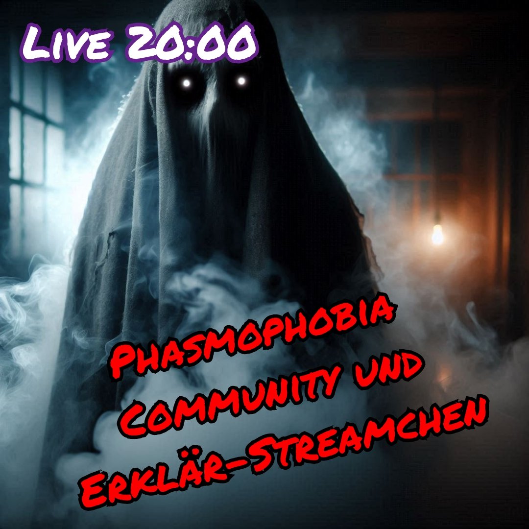 Moin,
heute ab 20:00 Uhr gibt es wieder Phasmophobia Community-Streamchen! 👻 *PLÜM* 

Twitch:
twitch.tv/migelchen 

#twitch #horror #Indie #Gaming #germany #TwitchDE #Phasmophobia #DasNettWerk #powerconnect