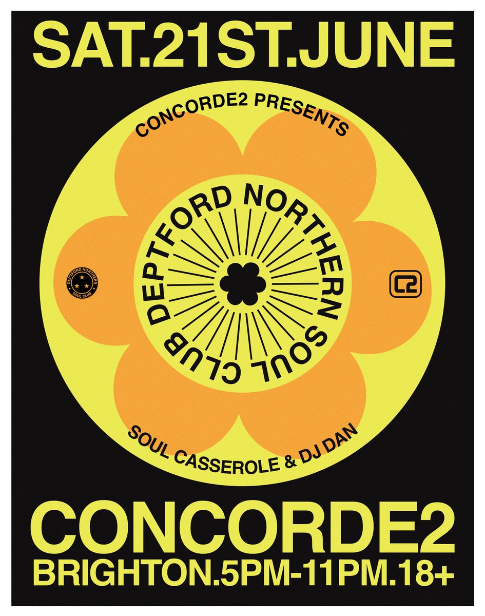 💥💥 Next Week 💥💥

We are excited to welcome Deptford Northern Soul Club to Concorde 2 next Saturday for a summer party. Joining them are the fantastic DJ DAN (Resident) and Soul Casserole

Grab your tickets from concorde2.co.uk