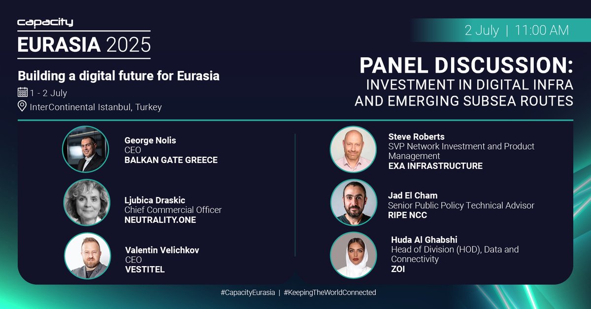 What’s fueling investment in digital infrastructure and emerging subsea routes across the region?
Join our expert panel on 1–2 July in Istanbul as they dive into : Investment in Digital Infra and Emerging Subsea Routes. Register now to secure your spot. capacityeurasia.com/registration