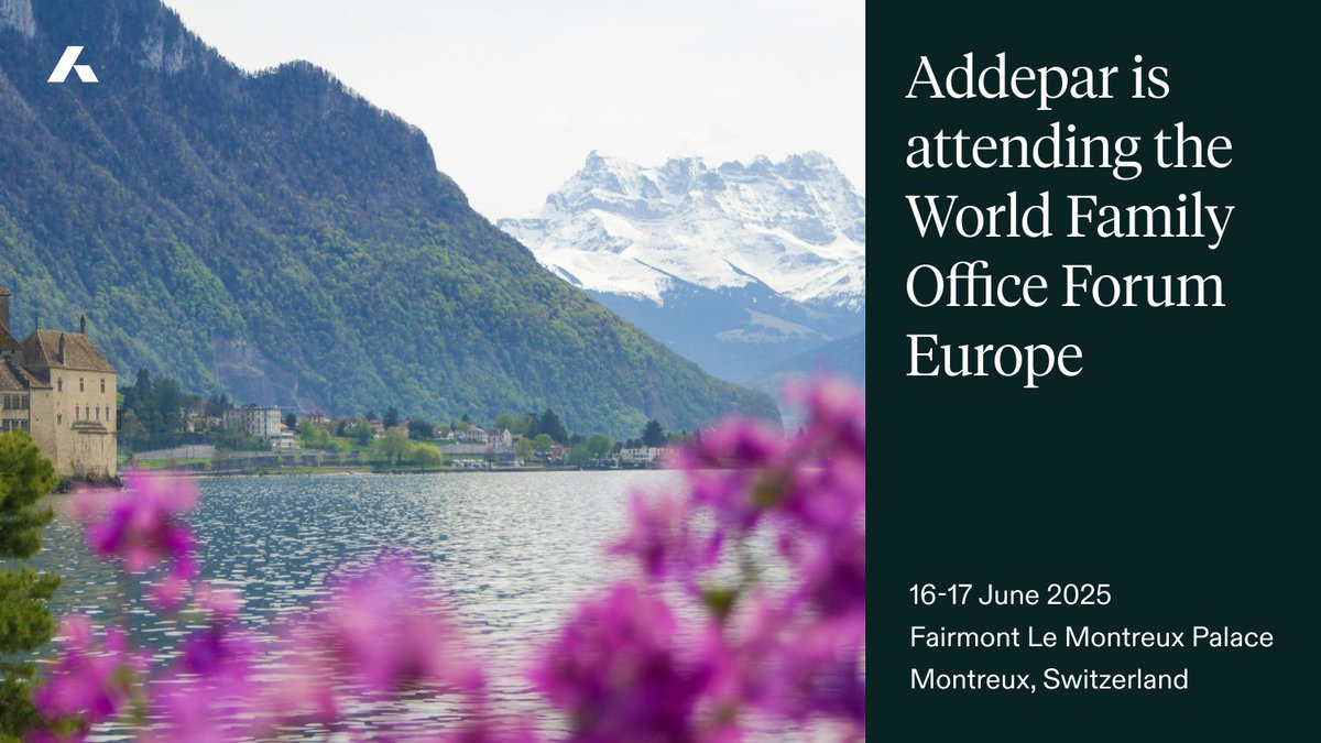 Addepar is attending the World Family Office Forum Europe in Montreux. We’re looking forward to the discussions we’ll have and connections we’ll make — we hope to see you there.