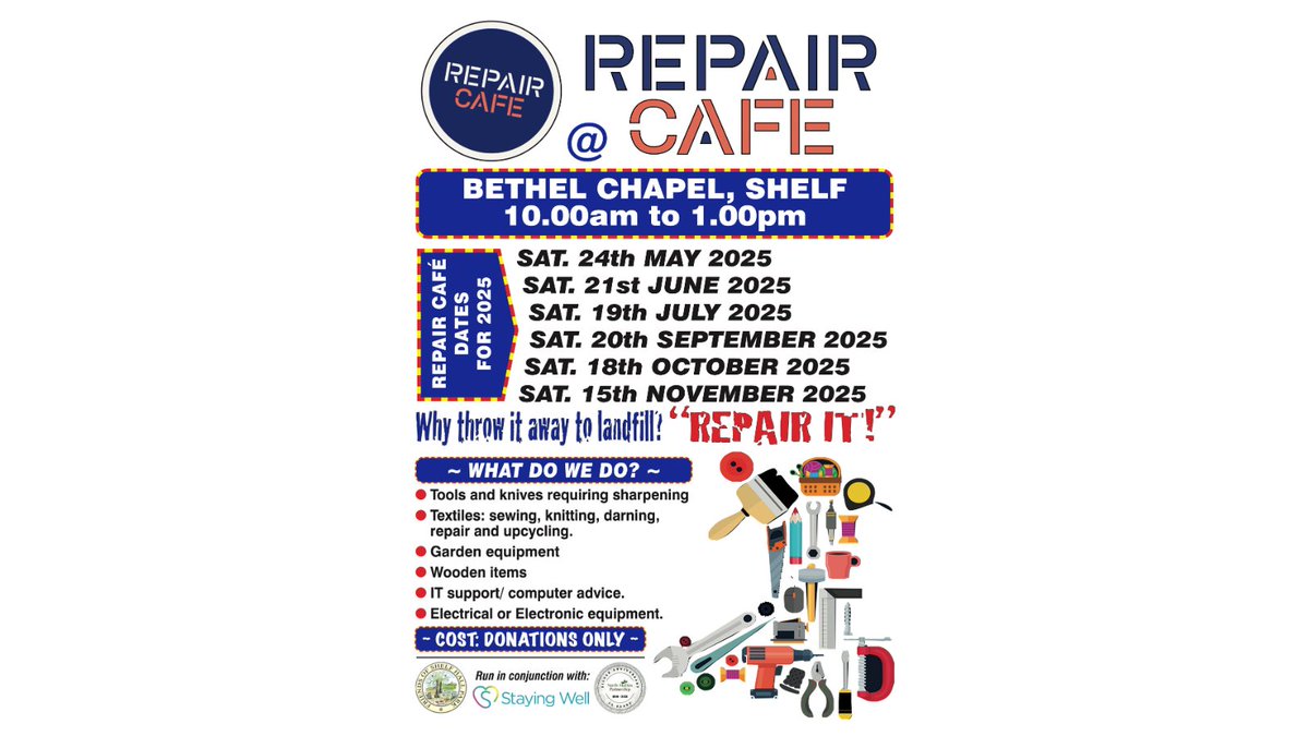 Staying Well Project (@stayingwellcal) on Twitter photo VOLUNTEERS needed to help at the Shelf Repair Cafe.
If you have experience to be able to help with repairs or could help run the cafe on the day, please contact us on 01422 392767 / stayingwellproject@nhpltd.org.uk
The cafe runs once a month, 10am-1pm at Bethel Chapel, Shelf. VOLUNTEERS needed to help at the Shelf Repair Cafe.
If you have experience to be able to help with repairs or could help run the cafe on the day, please contact us on 01422 392767 / stayingwellproject@nhpltd.org.uk
The cafe runs once a month, 10am-1pm at Bethel Chapel, Shelf.