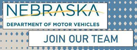 Looking for a career where you learn something new every day, help hundreds of people, and work with an amazing team while enjoying great benefits? Check out the Nebraska DMV! Visit DMV.Nebraska.gov, click the "Jobs" tab and see how you can start your career with us today.