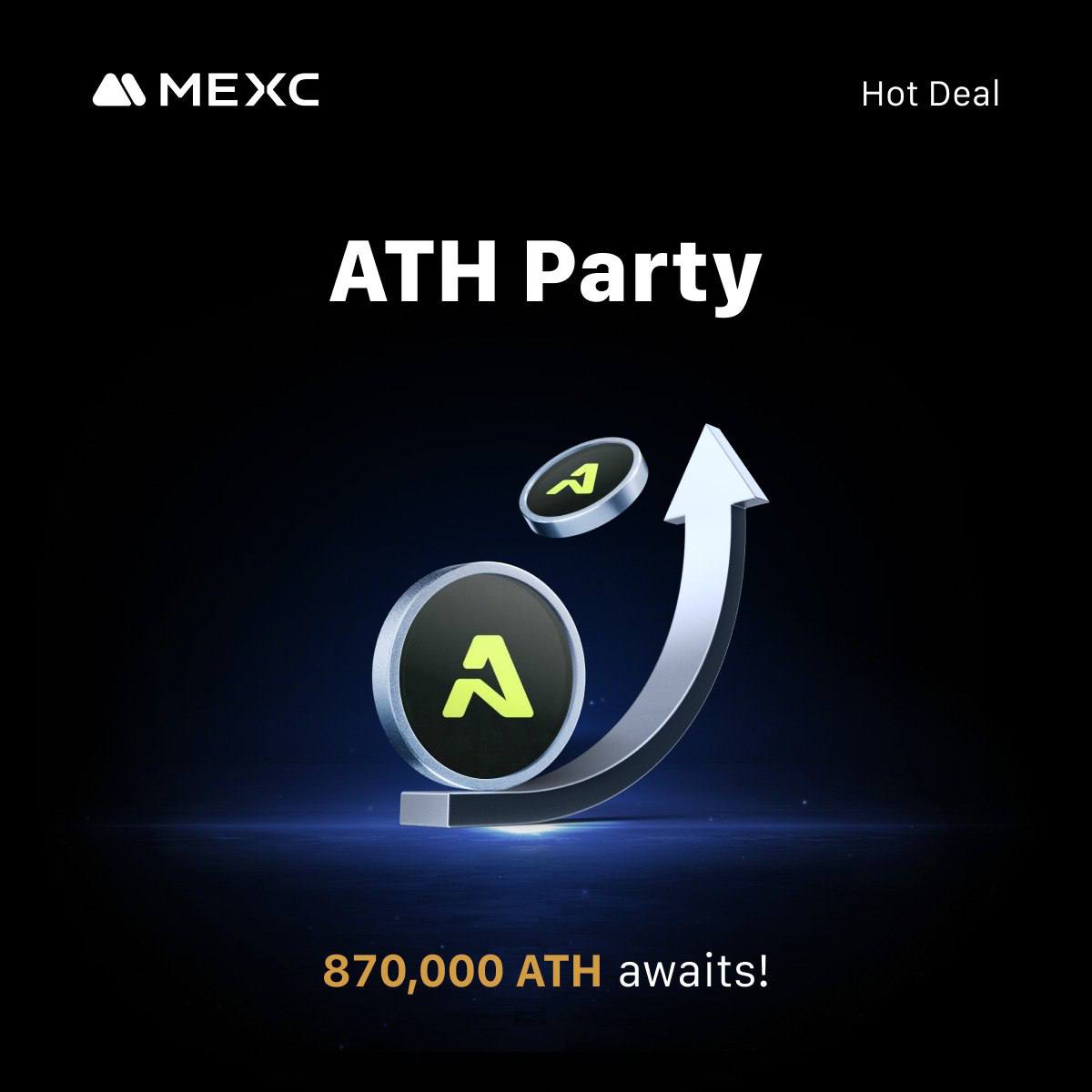 ATH x MEXC PARTY is LIVE - 870,000 ATH Up for Grabs! 🤩

New to MEXC?
Deposit now and claim your share of 100,000 ATH, exclusively for new users.
Already an MEXC?
• Spot Challenge: Complete trading tasks and win up to 270,000 ATH
• Futures Challenge: Trade to share a 400,000