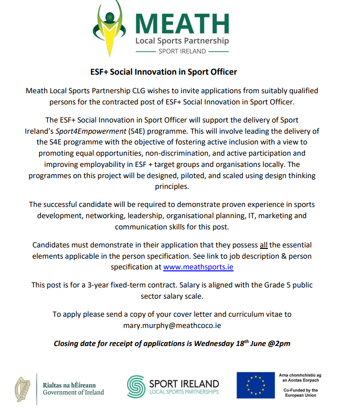 Meath LSP are hiring an ESF+ Social Innovation in Sport Officer! See meathsports.ie/vacancies/esf-… for full job description &amp; person specification. 

#jobfairy