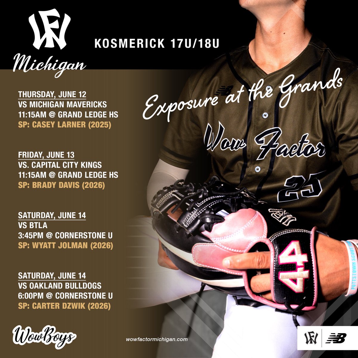 ⚾️ROTATION RELEASE⚾️
WFM Kosmerick 17u/18u
<a href="/ExposedatGrands/">Exposure at the Grands</a> 

GM1: <a href="/casey_larner28/">Casey Larner</a> 11:15am
GM2: <a href="/BradyDavis2026/">Brady Davis</a> 11:15am
GM3: <a href="/wyattjolman28/">Wyatt Jolman</a> 3:45pm
GM4: <a href="/CDzwikBaseball/">Carter Dzwik</a> 6:00pm 

Check out our talented roster: wowfactormichigan.com/teams/17u-18u-…

#WowBoys #BuiltToWow