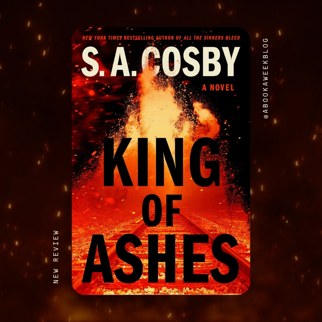 abookaweekblog's tweet image. “Everything burns.”
KING OF ASHES is S.A. Cosby’s most haunting novel yet — a crime epic dripping with dread, trauma, and fire.
One of the best books I’ve read this year. REVIEW: abookaweekblog.com/2025/06/king-o… @Flatironbooks @blacklionking73