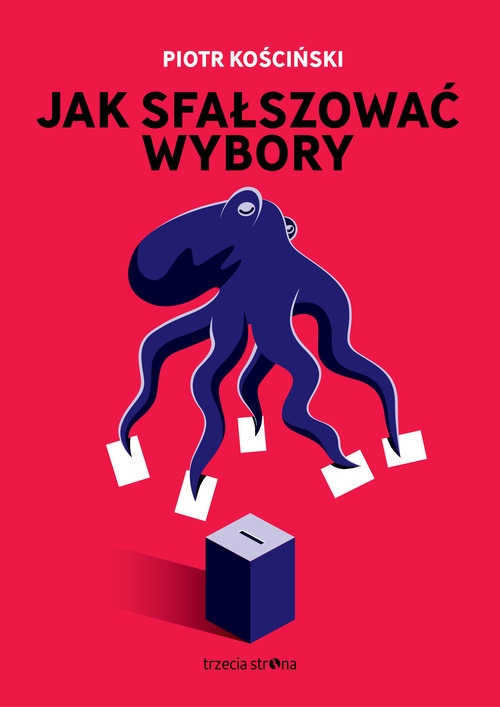 Ja zawsze polecam swoją książkę, także dlatego, że jest optymistyczna. Bo po 1989 r. w Polsce jeśli ktoś próbował fałszować wybory, to lokalnie i na małą skalę. Fałszerstwo ogólnopolskie jest w gruncie rzeczy niemożliwe. Na szczęście!