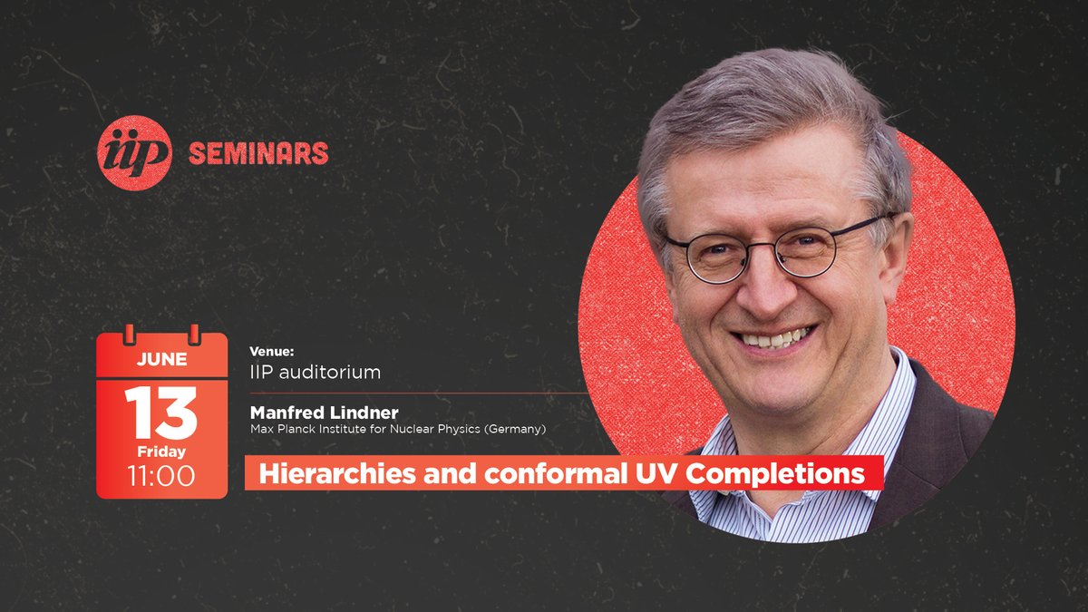 Participe do nosso próximo seminário! Nesta sexta (13), o professor Manfred Lindner, do Instituto Max Planck de Física Nuclear, vai apresentar possíveis soluções para o problema da hierarquia em escalas de energia.

📲 Saiba mais: iip.ufrn.br/newsdetail.php…