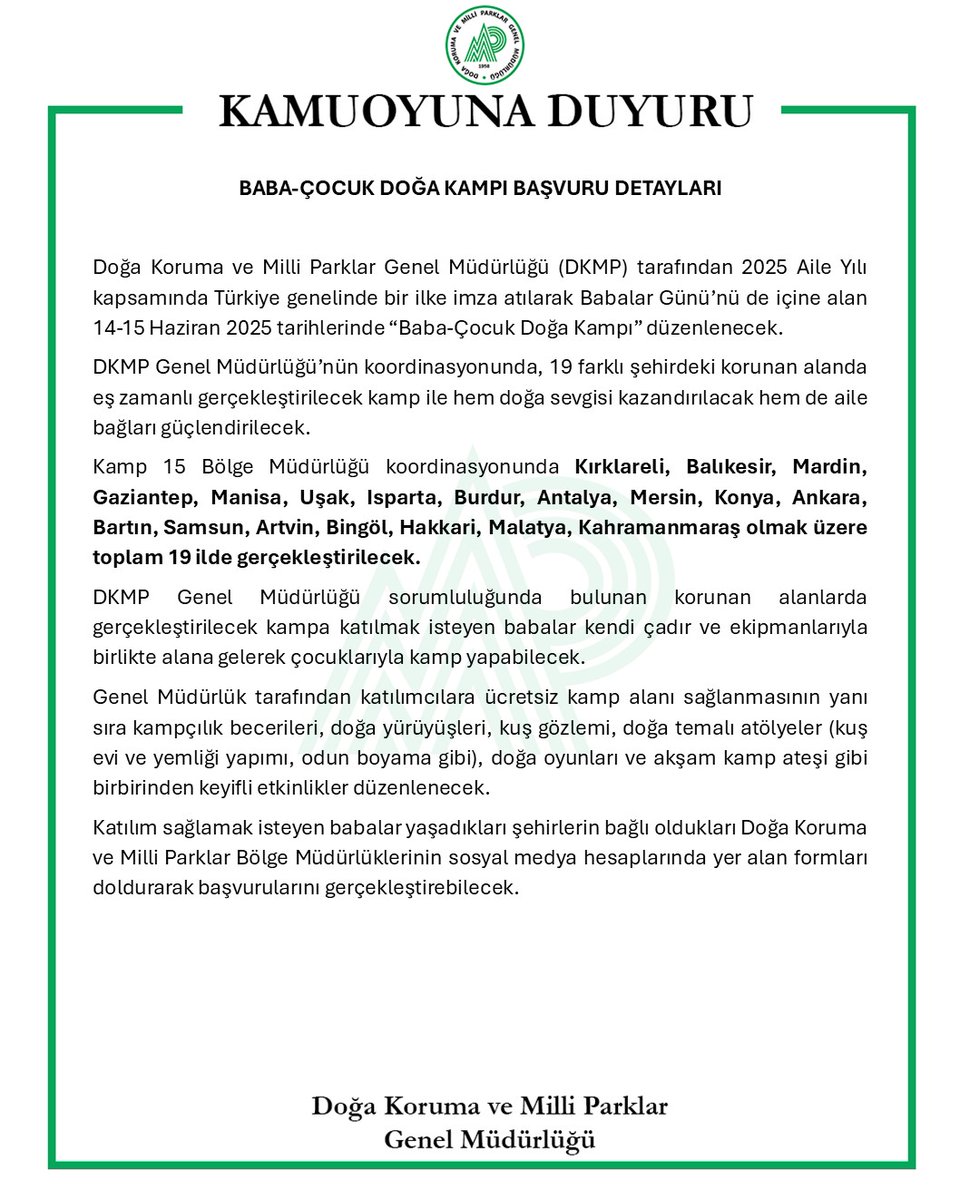 Baba-Çocuk Doğa Kampı detayları ve başvuru için linki tıklayınız.

tarimorman.gov.tr/DKMP/Belgeler/…