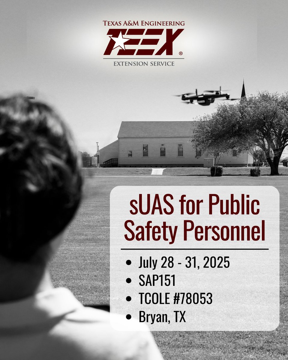 Drones can aid response teams by providing detailed info to make informed decisions before taking action. The first step in bringing this new technology to your agency is training! Join us July 28-31 for TEEX's sUAS for Public Safety Personnel course! teex.org/class/SAP151