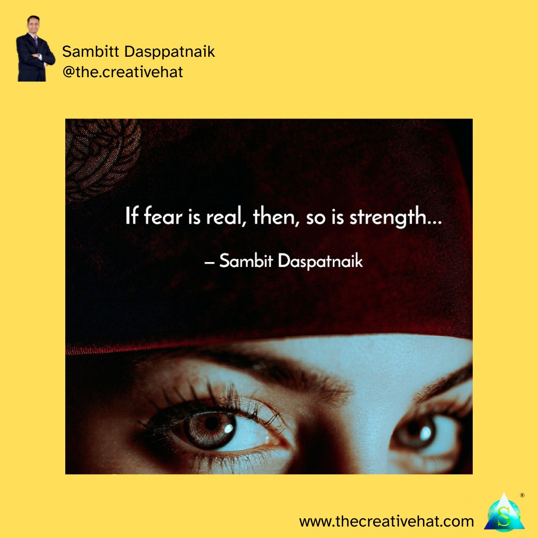 sdaspatnaik's tweet image. Fear may knock, but strength always answers. 
#MotivationDaily #FearToStrength #MindsetMatters #InnerStrength #PowerOfPositivity  
#InspirationQuote #LeadershipThoughts #CourageQuotes #RiseAboveFear  
#WisdomWords #StrengthWithin #EmpowerYourself