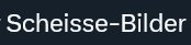 WaldaHood's tweet photo. @BaernieBaer @bsoellner @Angelvergessen1 PS: Meinst du vielleicht scheiße Bilder? Oder Scheißebilder? Egal! #Dummerle https://t.co/lcgaMlShQ1