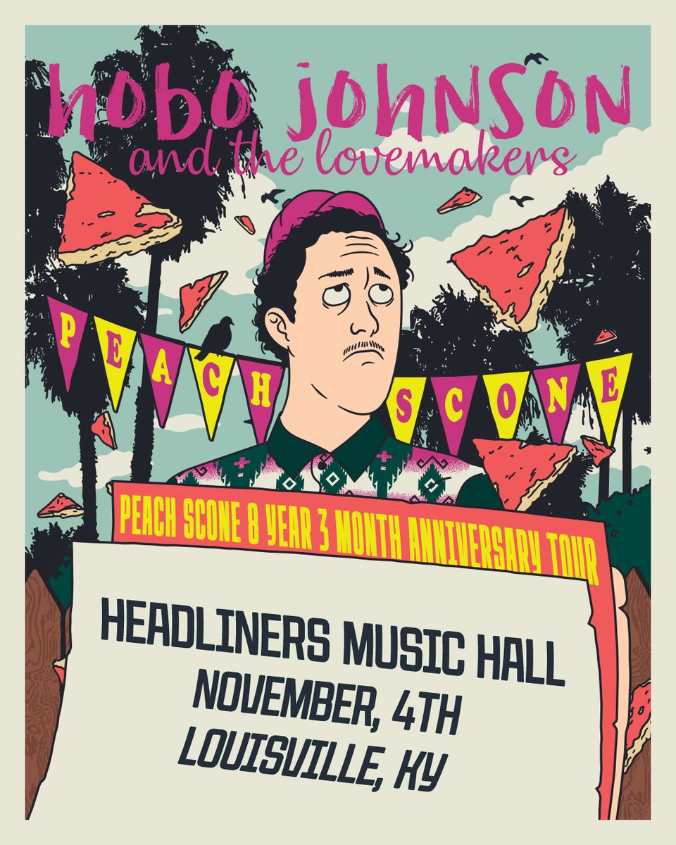 Headliners502's tweet image. 🍑 JUST ANNOUNCED! 🍑 Hobo Johnson and The Lovemakers are bringing the Peach Scone 8 Year 3 Month Anniversary Tour to Headliners Music Hall on November 4th. Tickets are on sale Friday, June 13 at 10am here: bit.ly/HoboJohnson25