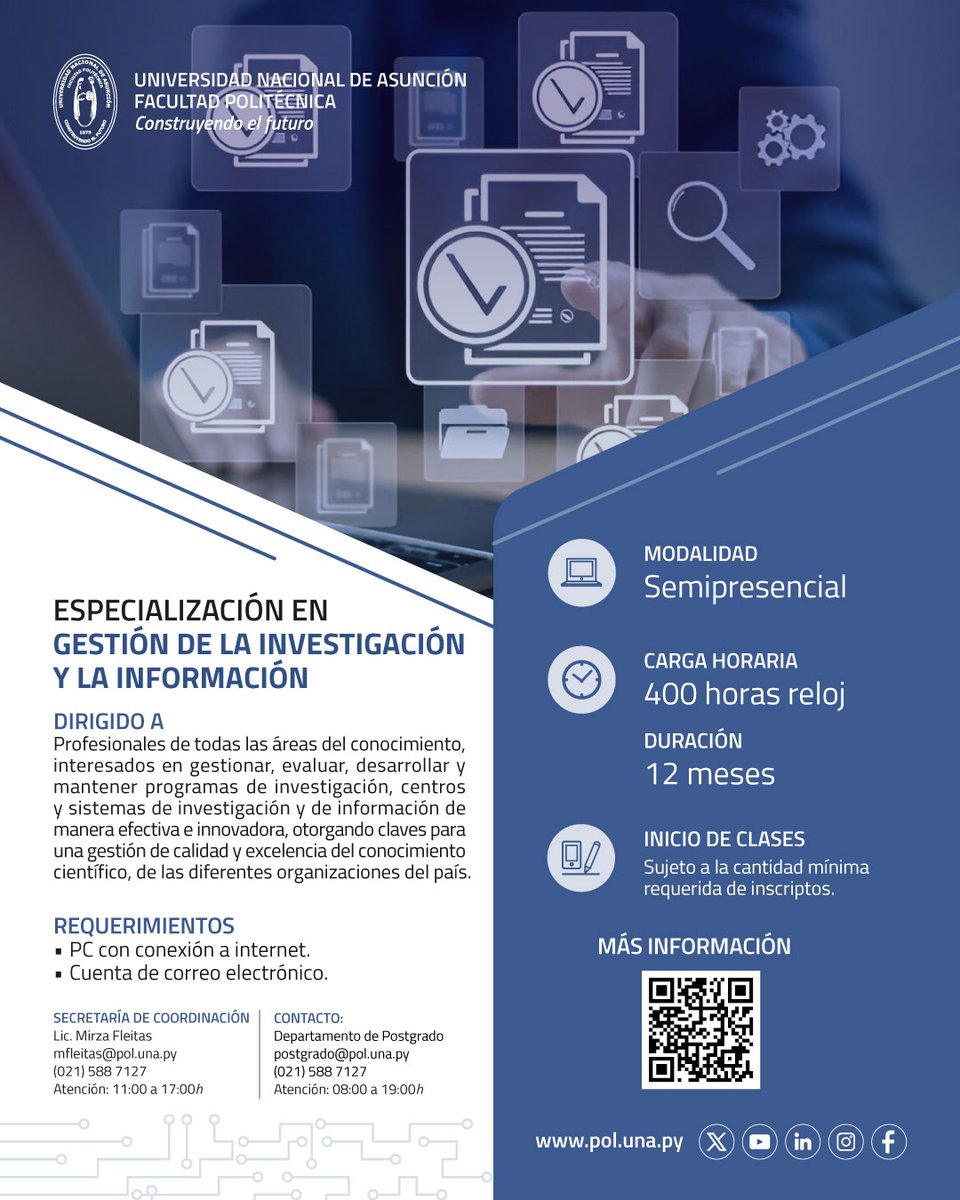 📌 Especialización en Gestión de la Investigación y la Información

🔗 Mayor información: pol.una.py/k1q8