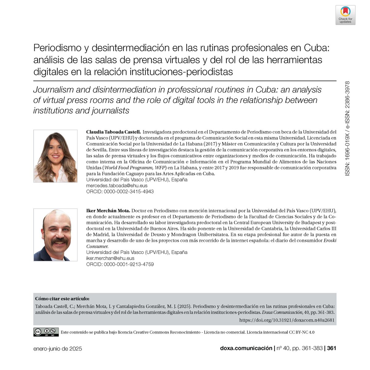 Periodismo y desintermediación en las rutinas profesionales en Cuba...

👌🏻 Por Claudia Taboada Castell, Iker Merchán Mota y Mª José Cantalapiedra González de la <a href="/upvehu/">UPV/EHU</a> 

DOI: doi.org/10.31921/doxac…

#Salasdeprensavirtuales #comunicacióninstitucional #desintermediación