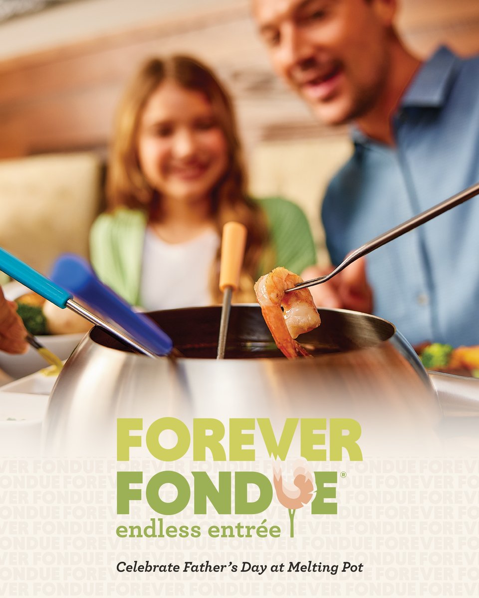 Whoa, almost Father’s Day, already?!?! Yep, June 15. Show him what a cool dude you think he is, with Forever
Fondue® at Melting Pot. Featuring ENDLESS* Land &amp; Sea, Classic, or Steak Lovers entrée fondue, it’s the perfect way to show Dad your endless love!

BOOK YOUR TABLE...