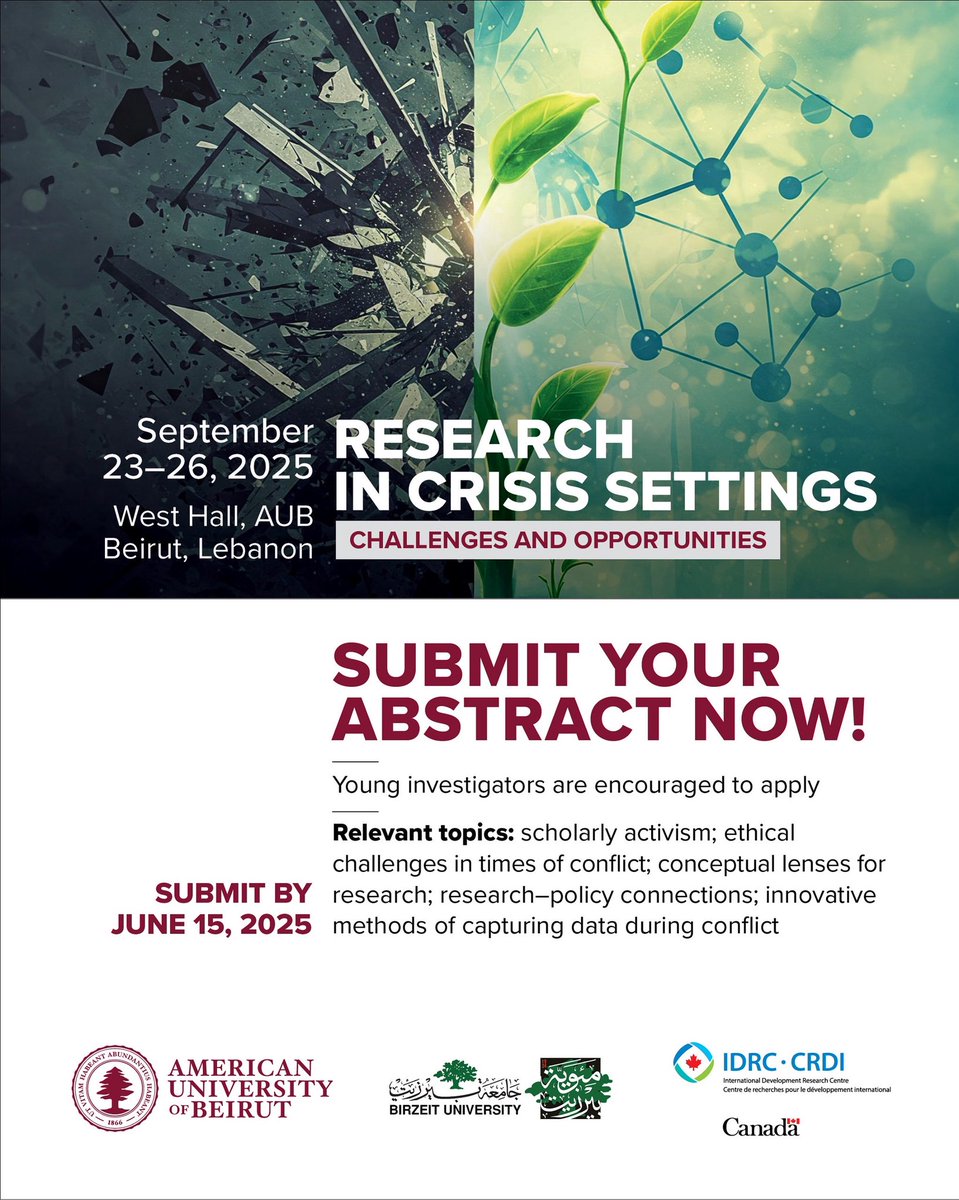 American University of Beirut (@aub_lebanon) on Twitter photo RESEARCH IN CRISIS SETTINGS
📍 West Hall, AUB – Beirut, Lebanon
📅 September 23–26, 2025
📝 Submit your abstract by June 15, 2025
Young investigators are strongly encouraged to apply.
👉 events.aub.edu.lb/ResearchinCris…
#ResearchInCrisis  #ScholarlyActivism #CallForAbstracts RESEARCH IN CRISIS SETTINGS
📍 West Hall, AUB – Beirut, Lebanon
📅 September 23–26, 2025
📝 Submit your abstract by June 15, 2025
Young investigators are strongly encouraged to apply.
👉 events.aub.edu.lb/ResearchinCris…
#ResearchInCrisis  #ScholarlyActivism #CallForAbstracts