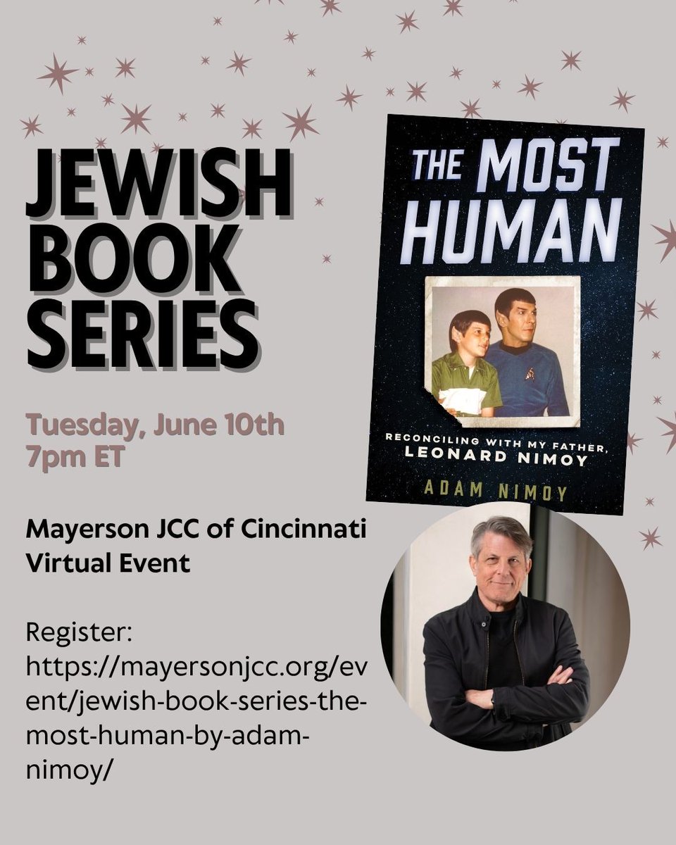 adam_nimoy's tweet image. Tonight! I'm joining the @MayersonJCC of Cincinnati (virtually) to discuss my memoir, THE MOST HUMAN. See you tonight? mayersonjcc.org/programs/jewis…