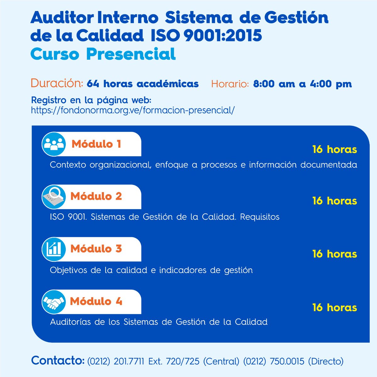 Le invitamos a participar en la Formación de Auditor Interno en Sistema de Gestión de la Calidad (ISO 9001:2015)

Módulo 1  25 y 26 de junio de 2025, en la sede de FONDONORMA.

4 módulos, duración de 64 horas académicas.

Puedes inscribirse en:
fondonorma.org.ve/formacion-pres…