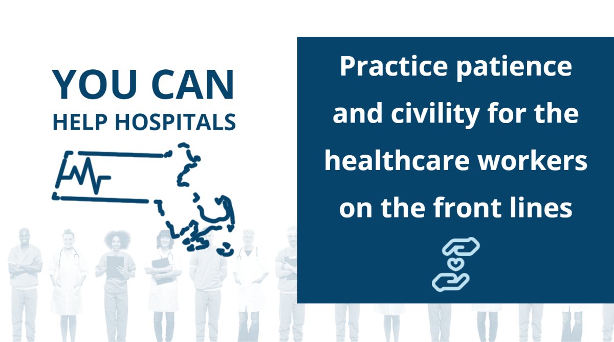 You can help hospitals. Practice patience and civility for the healthcare workers on the front lines.
