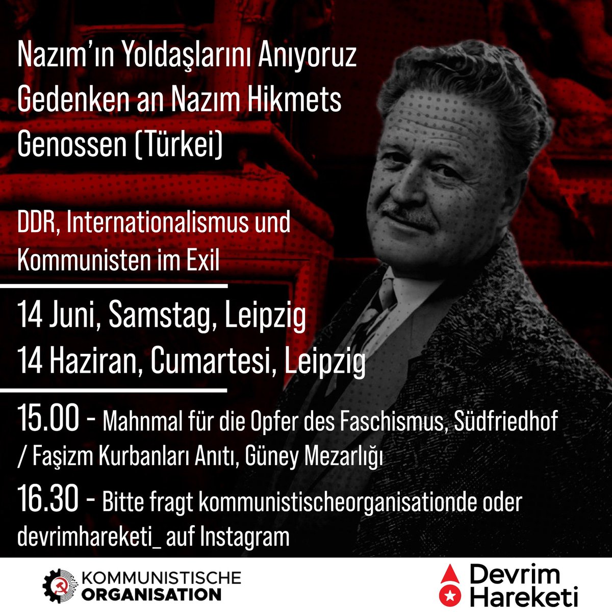 We are commemorating Nazım Hikmet's comrades Zeki Baştımar, Anjel Açıkgöz and Hayk Açıkgöz, and all veterans of Bizim Radyo, which was the voice of struggle for equality and liberty, at their gravesides.