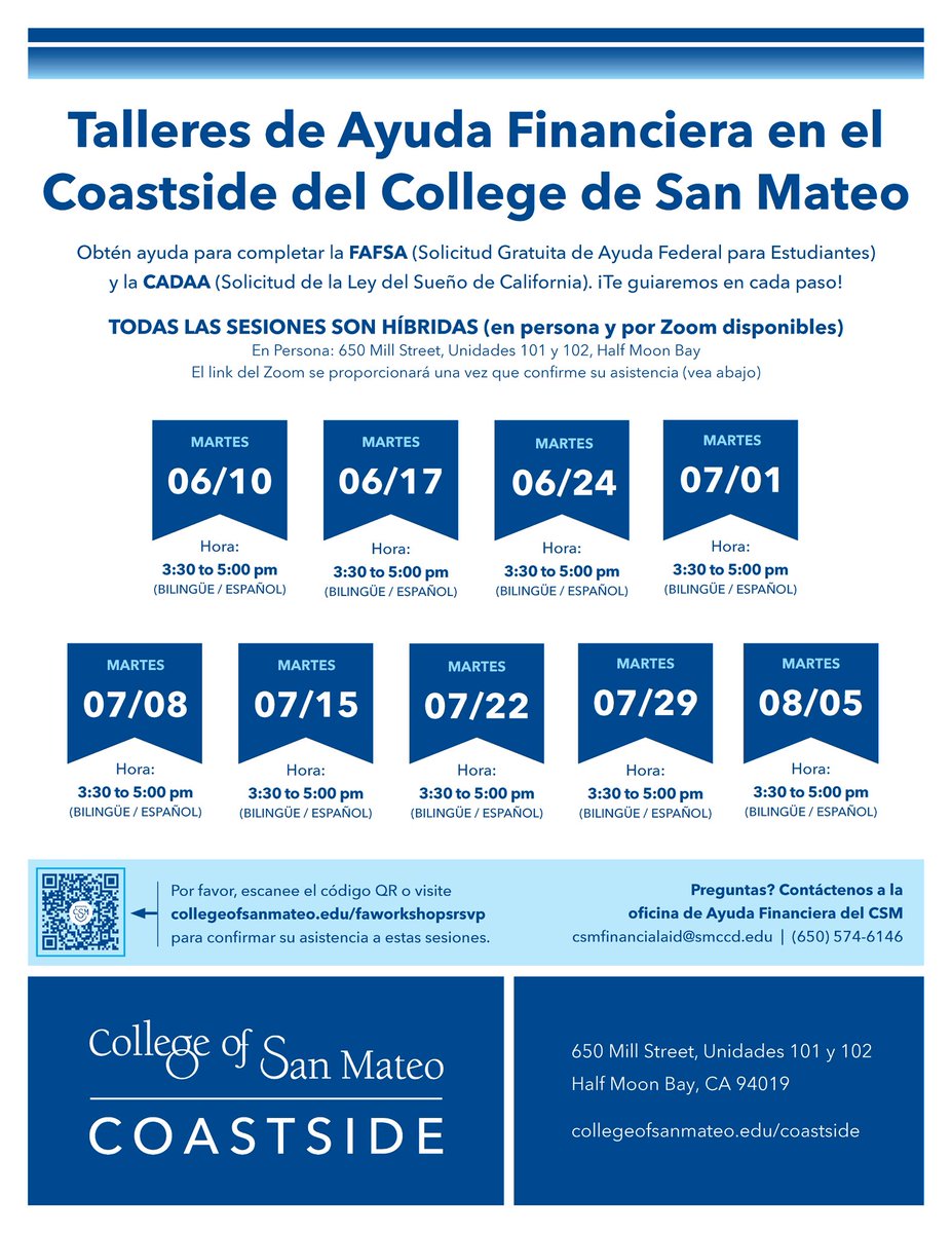 Now offering Financial Aid Workshops in Half Moon Bay!

Get bilingual help with the  FAFSA (Free Application for Federal Student Aid) or the CADAA (California Dream Act Application).

RSVP now: collegeofsanmateo.edu/faworkshopsrsvp