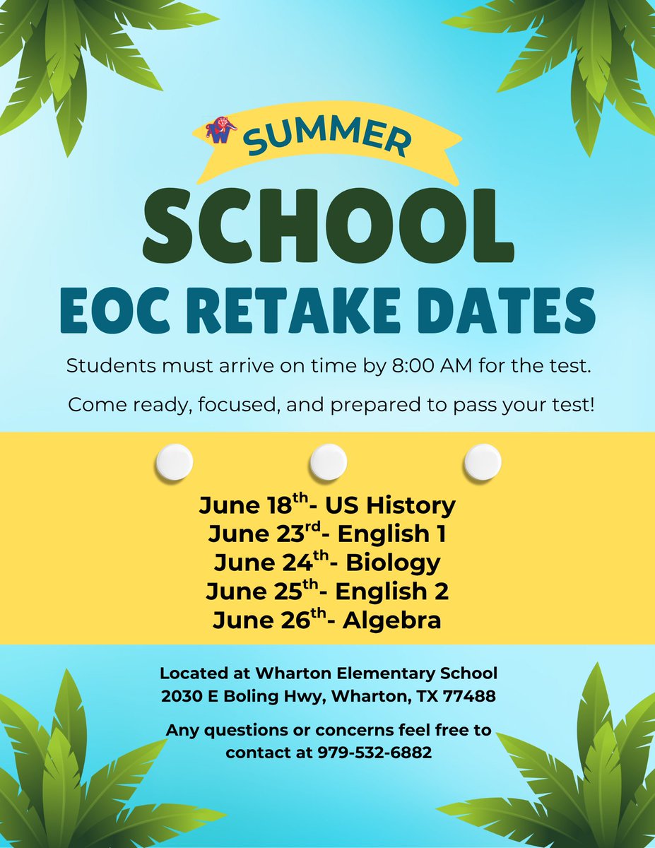 Summer School parents, see the attachment for upcoming EOC Retakes!