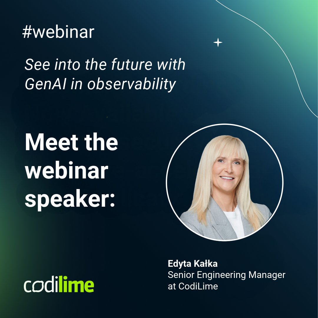 🎤 Meet Edyta Kałka, Senior Engineering Manager at CodiLime.
She’s led teams building observability solutions across APM, NPM, and cloud performance.
This June 25th, she’s hosting our #webinar on #AI in #observability.
🔗 Register: hubs.ly/Q03pVQ530
#GenAI