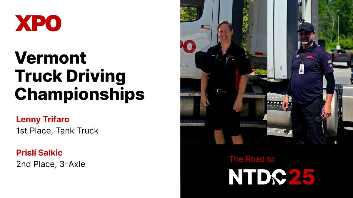 Congratulations to XPO drivers Lenny and Prisli for their achievements at the Vermont Truck Driving Championships. Lenny, we look forward to cheering you on at NTDC later this year!